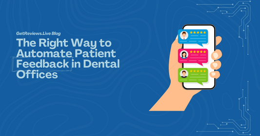 Illustration of a hand holding a phone showing star-rated reviews, used in a GetReviews.Live blog about The Right Way to Automate Patient Feedback in Dental Offices