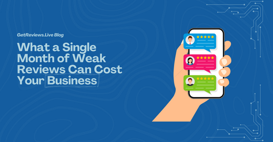Illustration of a hand holding a phone showing star-rated reviews, used in a GetReviews.Live blog about What a Single Month of Weak Reviews Can Cost Your Business