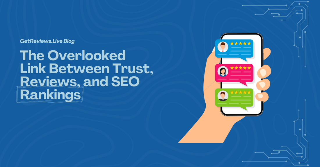 Illustration of a hand holding a phone showing star-rated reviews, used in a GetReviews.Live blog about The Overlooked Link Between Trust, Reviews, and SEO Rankings