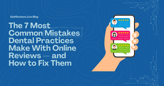 Illustration of a hand holding a smartphone displaying colorful review bubbles, alongside the blog title ‘What to Do When You Get a Bad Review: A Step-by-Step Playbook for Dental Practices’ from GetReviews.Live