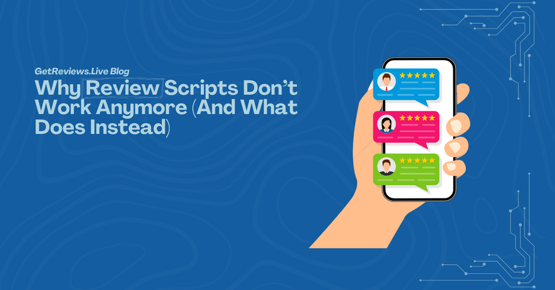 Illustration of a hand holding a phone showing star-rated reviews, used in a GetReviews.Live blog about Why Review Scripts Don’t Work Anymore (And What Does Instead)