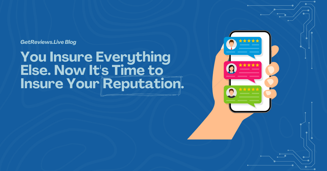 Illustration of a hand holding a phone showing star-rated reviews, used in a GetReviews.Live blog about You Insure Everything Else. Now It's Time to Insure Your Reputation.