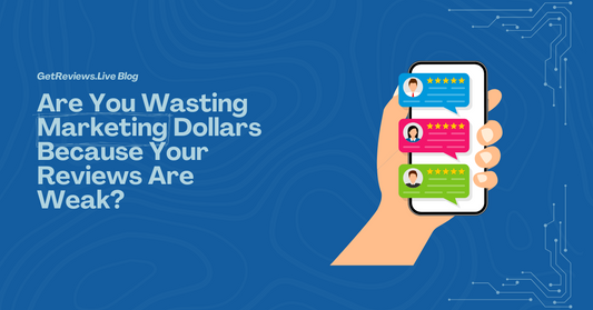 Illustration of a hand holding a phone showing star-rated reviews, used in a GetReviews.Live blog about Are You Wasting Marketing Dollars Because Your Reviews Are Weak?