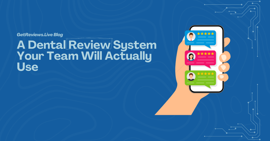 Illustration of a hand holding a phone showing star-rated reviews, used in a GetReviews.Live blog about A Dental Review System Your Team Will Actually Use