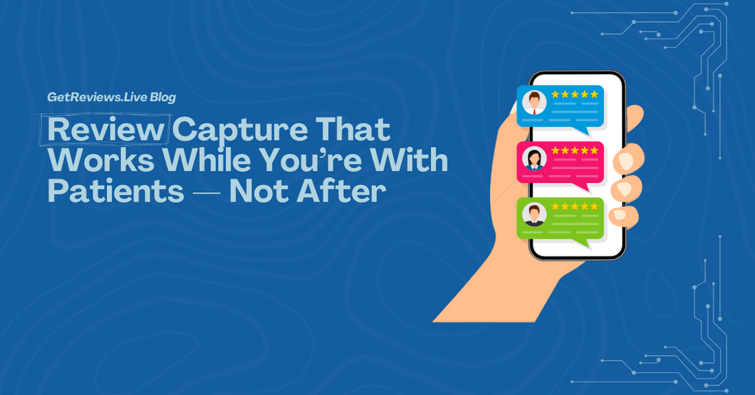 Illustration of a hand holding a phone showing star-rated reviews, used in a GetReviews.Live blog about Review Capture That Works While You’re With Patients — Not After
