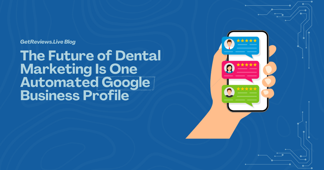 Illustration of a hand holding a phone showing star-rated reviews, used in a GetReviews.Live blog about The Future of Dental Marketing Is One Automated Google Business Profile