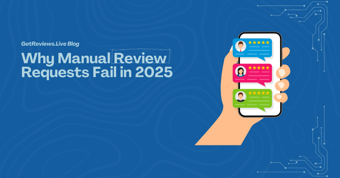 Illustration of a hand holding a phone showing star-rated reviews, used in a GetReviews.Live blog about Why Manual Review Requests Fail in 2025