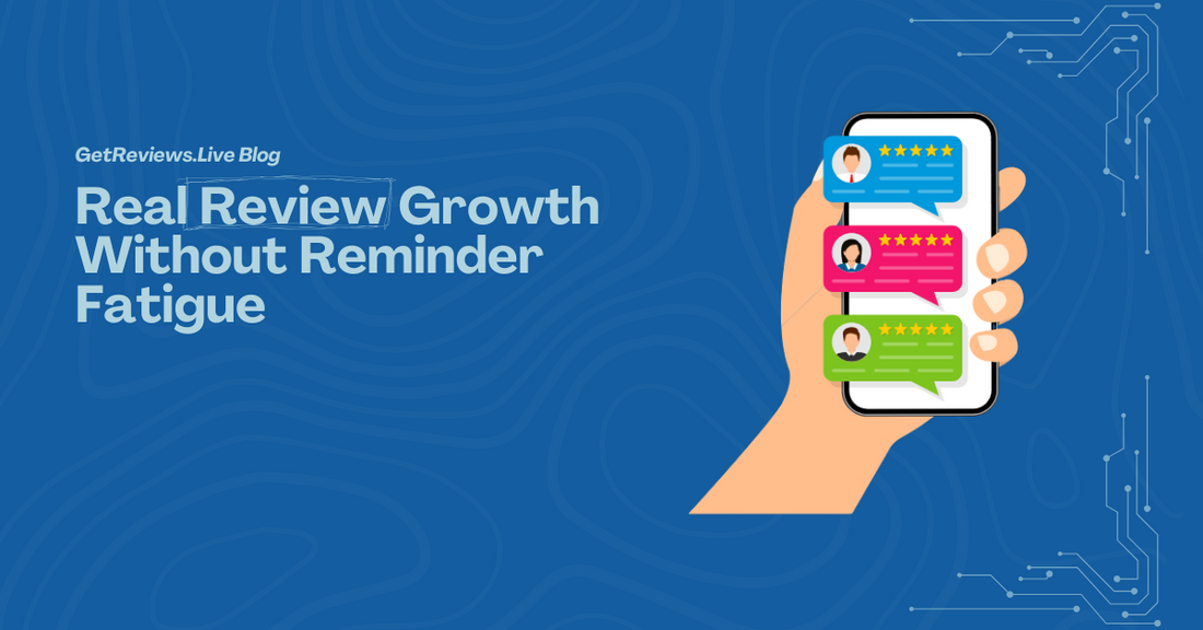 Illustration of a hand holding a phone showing star-rated reviews, used in a GetReviews.Live blog about Real Review Growth Without Reminder Fatigue