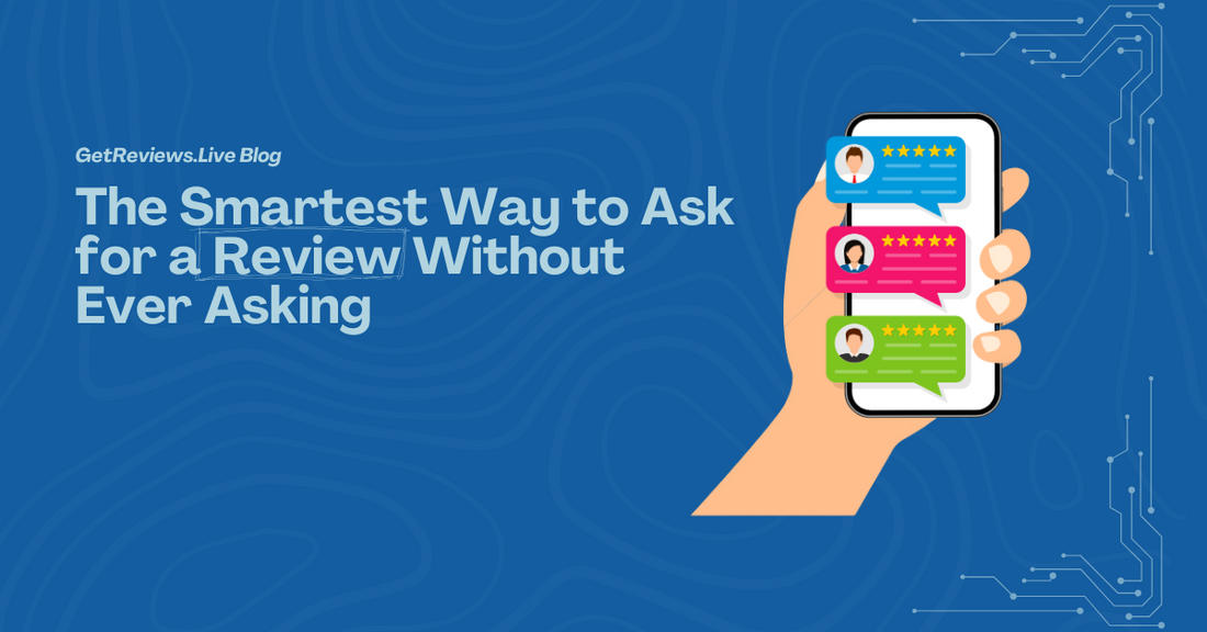 Illustration of a hand holding a phone showing star-rated reviews, used in a GetReviews.Live blog about The Smartest Way to Ask for a Review Without Ever Asking