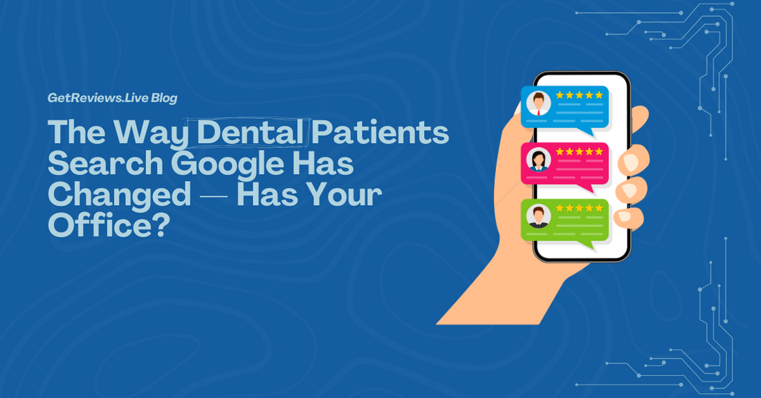 Illustration of a hand holding a phone showing star-rated reviews, used in a GetReviews.Live blog about The Way Dental Patients Search Google Has Changed — Has Your Office?
