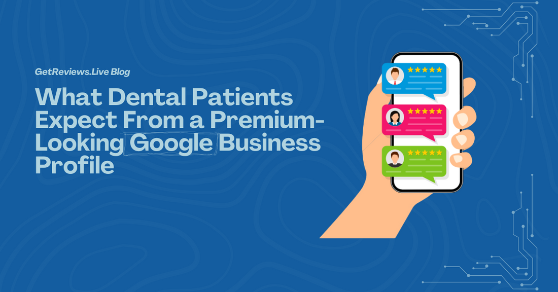 Illustration of a hand holding a phone showing star-rated reviews, used in a GetReviews.Live blog about What Dental Patients Expect From a Premium-Looking Google Business Profile