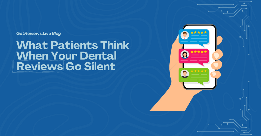 Illustration of a hand holding a phone showing star-rated reviews, used in a GetReviews.Live blog about What Patients Think When Your Dental Reviews Go Silent