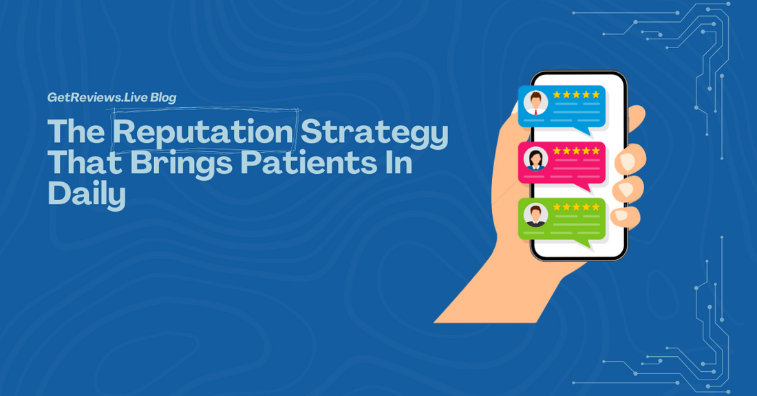 Illustration of a hand holding a phone showing star-rated reviews, used in a GetReviews.Live blog about The Reputation Strategy That Brings Patients In Daily 