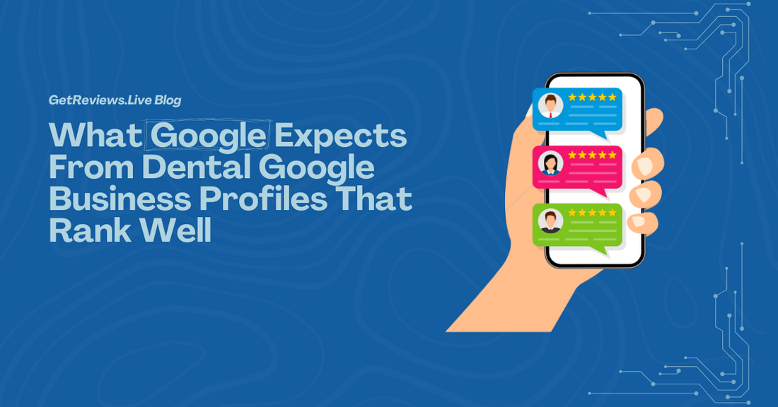 Illustration of a hand holding a phone showing star-rated reviews, used in a GetReviews.Live blog about What Google Expects From Dental Google Business Profiles That Rank Well