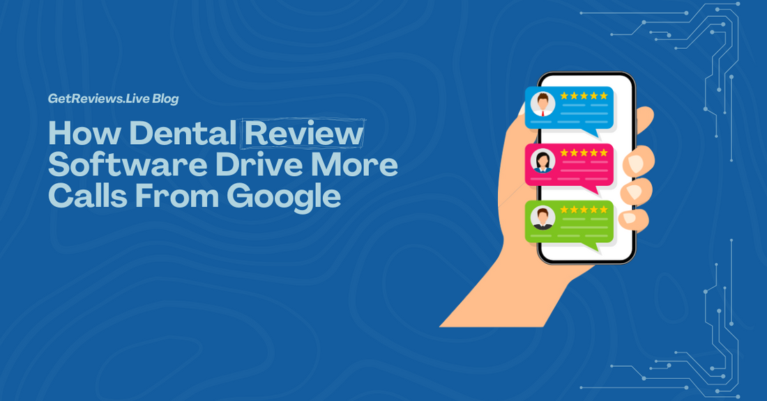 Illustration of a hand holding a phone showing star-rated reviews, used in a GetReviews.Live blog about How Dental Review Software Drive More Calls From Google