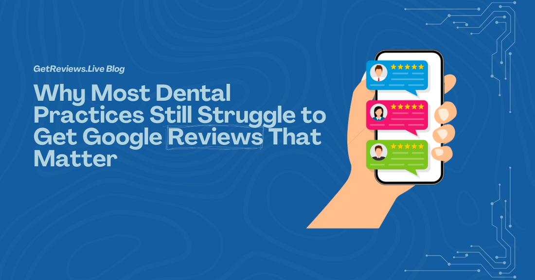 Illustration of a hand holding a phone showing star-rated reviews, used in a GetReviews.Live blog about Why Most Dental Practices Still Struggle to Get Google Reviews That Matter