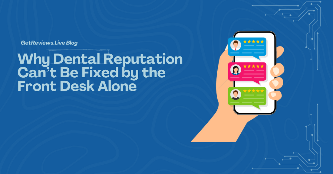Illustration of a hand holding a phone showing star-rated reviews, used in a GetReviews.Live blog about Why Dental Reputation Can’t Be Fixed by the Front Desk Alone
