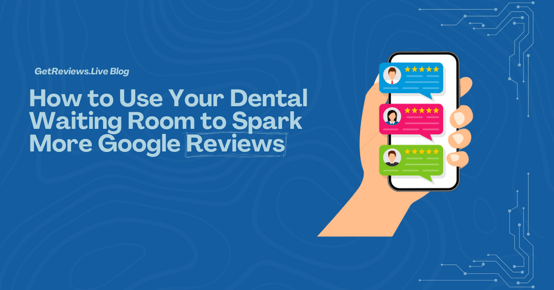 Illustration of a hand holding a phone showing star-rated reviews, used in a GetReviews.Live blog about How to Use Your Dental Waiting Room to Spark More Google Reviews
