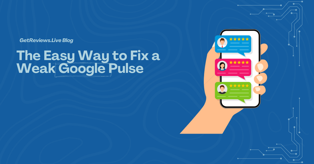 Illustration of a hand holding a phone showing star-rated reviews, used in a GetReviews.Live blog about The Easy Way to Fix a Weak Google Pulse