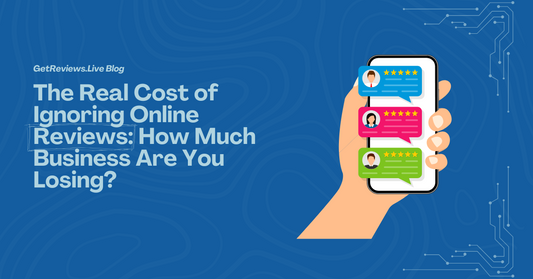 Illustration of a hand holding a phone showing star-rated reviews, used in a GetReviews.Live blog about The Real Cost of Ignoring Online Reviews: How Much Business Are You Losing?