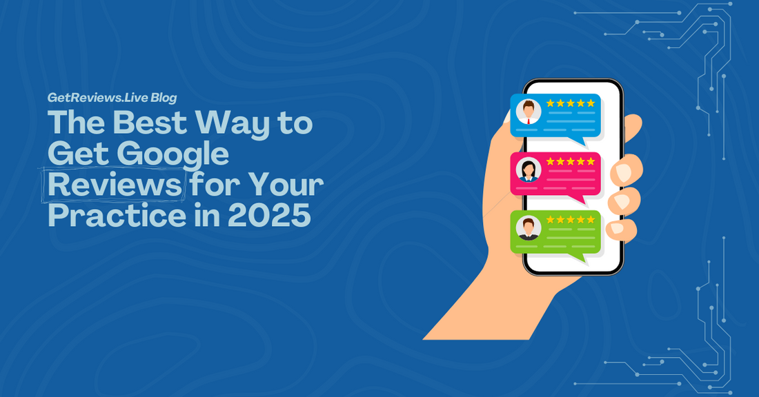 Illustration of a hand holding a phone showing star-rated reviews, used in a GetReviews.Live blog about The Best Way to Get Google Reviews for Your Practice in 2025