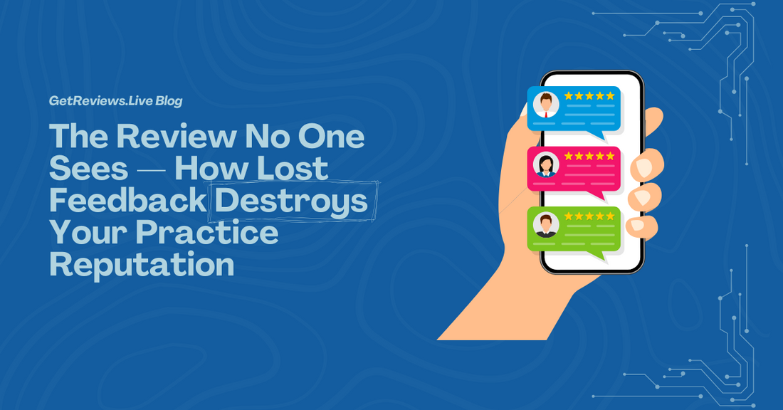 Illustration of a hand holding a phone showing star-rated reviews, used in a GetReviews.Live blog about The Review No One Sees — How Lost Feedback Destroys Your Practice Reputation