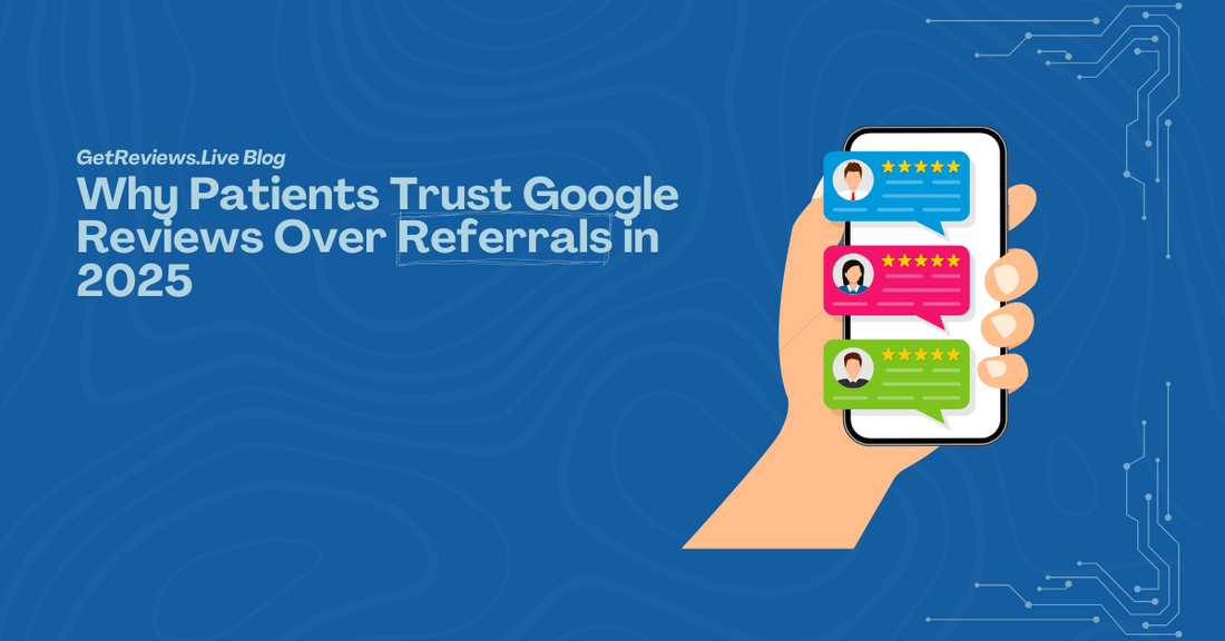 Illustration of a hand holding a phone showing star-rated reviews, used in a GetReviews.Live blog about Why Patients Trust Google Reviews Over Referrals in 2025