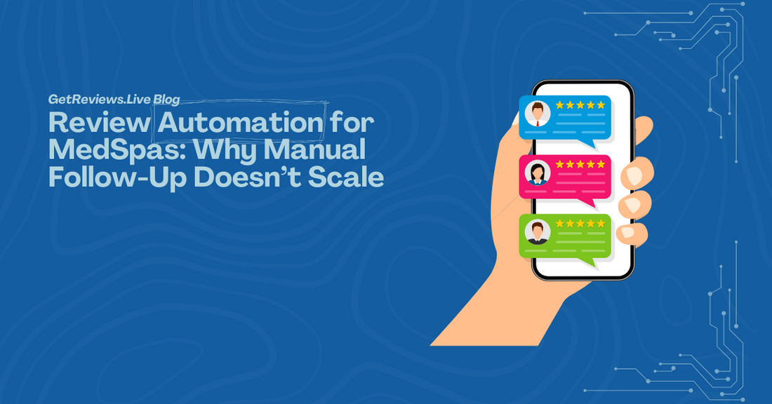 Illustration of a hand holding a phone showing star-rated reviews, used in a GetReviews.Live blog about Review Automation for MedSpas: Why Manual Follow-Up Doesn’t Scale